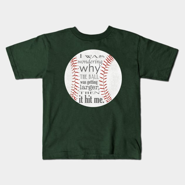 Funny Baseball Design Kids T-Shirt by ahadden